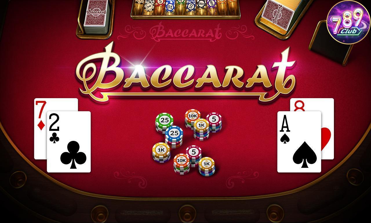 Bí Quyết Chơi Baccarat 789Club Hiệu Quả